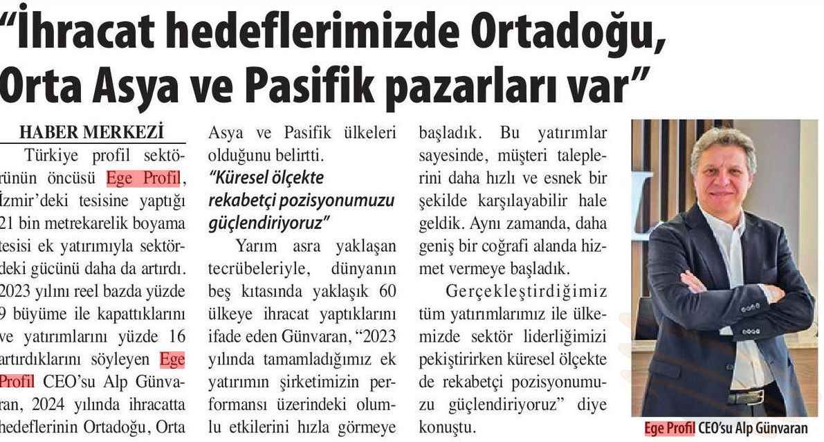 Ticaret Gazetesi - Ege Profil’de hedef Ortadoğu ve Pasifik ülkeleri